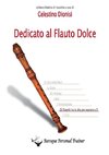 Dedicato al Flauto Dolce - Gli scambi tra le dita per soprano vol.3