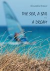 The sea, a sail... a dream