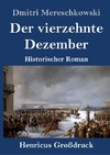 Der vierzehnte Dezember (Großdruck)