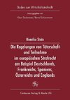 Die Regelung von Täterschaft und Teilnahme im europäischen Strafrecht am Beispiel Deutschlands, Frankreichs, Spaniens, Österreichs und Englands