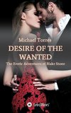 Desire of the Wanted - The Erotic Adventures of  Blake Stone