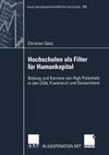 Hochschulen als Filter für Humankapital