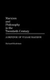 Marxism and Philosophy in the Twentieth Century