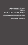 Labor Relations at the New York Daily News