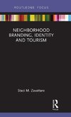 Neighborhood Branding, Identity and Tourism