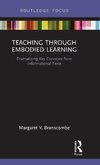 Teaching Through Embodied Learning