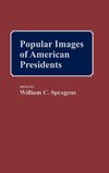 Popular Images of American Presidents