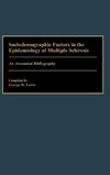 Sociodemographic Factors in the Epidemiology of Multiple Sclerosis