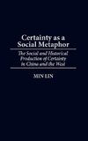 Certainty as a Social Metaphor