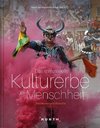 Das immaterielle Kulturerbe der Menschheit