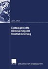 Systemgerechte Besteuerung der Umstrukturierung