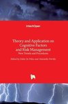 Theory and Application on Cognitive Factors and Risk Management