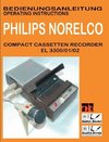 Compact Cassetten Recorder Bedienungsanleitung PHILIPS NORELCO EL 3300/01/02 Operating instructions by SUELTZ BUECHER