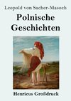 Polnische Geschichten (Großdruck)