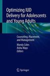 Optimizing IUD Delivery for Adolescents and Young Adults