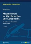 Klausurenkurs im Wettbewerbs- und Kartellrecht