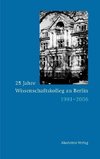 25 Jahre Wissenschaftskolleg zu Berlin