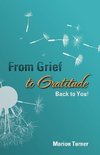 From Grief to Gratitude