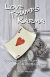 Love Trumps Karma