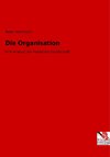 Die Organisation