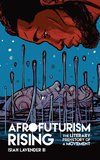 Afrofuturism Rising