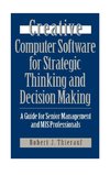 Creative Computer Software for Strategic Thinking and Decision Making