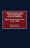 United States Trade and Investment in Latin America