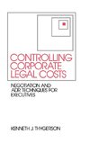 Controlling Corporate Legal Costs