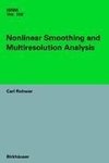 Nonlinear Smoothing and Multiresolution Analysis