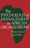 Psychology of Management in African Organizations