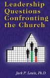 Leadership Questions Confronting the Church