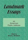 Medhurst, M: Landmark Essays on American Public Address