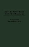 Index to Puerto Rican Collective Biography.