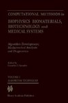 Computational Methods in Biophysics, Biomaterials, Biotechnology and Medical Systems