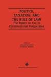 Politics, Taxation, and the Rule of Law