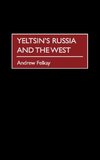 Yeltsin's Russia and the West