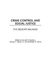 Crime Control and Social Justice