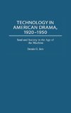 Technology in American Drama, 1920-1950