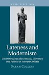 Lateness and Modernism