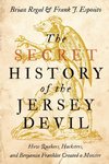 Secret History of the Jersey Devil