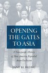 Opening the Gates to Asia