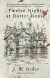 Twelve Nights at Rotter House