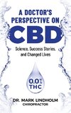 A Doctor's Perspective on CBD