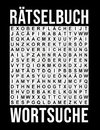 Wortsuchrätsel in Großdruck - Für Erwachsene: Über 100 Knifflige Buchstabenpuzzle Rätsel - Extra Große Schrift - Schriftgröße 33 - Für Menschen Mit Se