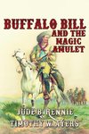 Buffalo Bill and the Magic Amulet