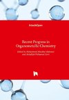 Recent Progress in Organometallic Chemistry