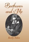 Beethoven and Me