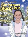 Miriam Elizabeth's Christmas Surprise