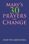 Mary's Thirty Prayers for Change