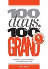 100 Days, 100 Grand